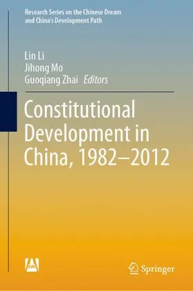 Li / Zhai / Mo |  Constitutional Development in China, 1982-2012 | Buch |  Sack Fachmedien