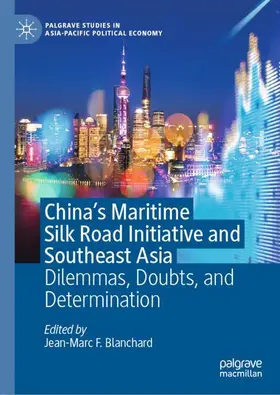 Blanchard |  China's Maritime Silk Road Initiative and Southeast Asia | Buch |  Sack Fachmedien