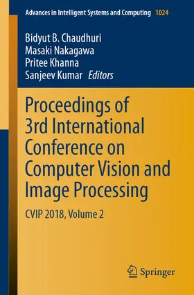 Chaudhuri / Nakagawa / Khanna |  Proceedings of 3rd International Conference on Computer Vision and Image Processing | eBook | Sack Fachmedien