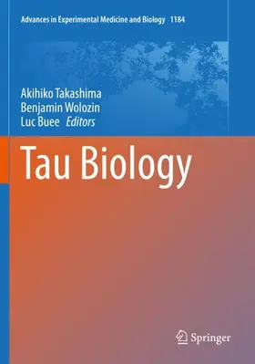 Takashima / Buee / Wolozin |  Tau Biology | Buch |  Sack Fachmedien