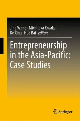 Wang / Kosaka / Xing |  Entrepreneurship in the Asia-Pacific: Case Studies | eBook | Sack Fachmedien
