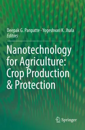 Jhala / Panpatte |  Nanotechnology for Agriculture: Crop Production & Protection | Buch |  Sack Fachmedien