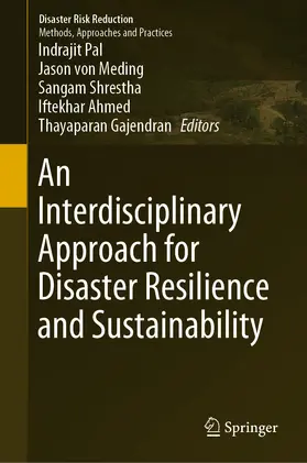 Pal / von Meding / Shrestha | An Interdisciplinary Approach for Disaster Resilience and Sustainability | E-Book | sack.de