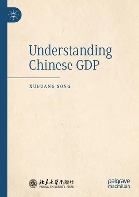 Song |  Understanding Chinese GDP | Buch |  Sack Fachmedien