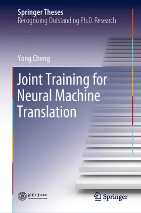 Cheng | Joint Training for Neural Machine Translation | E-Book | sack.de