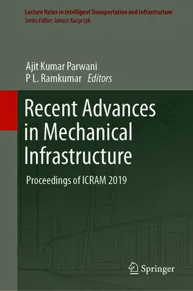 Ramkumar / Parwani |  Recent Advances in Mechanical Infrastructure | Buch |  Sack Fachmedien