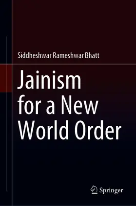 Bhatt | Jainism for a New World Order | E-Book | sack.de