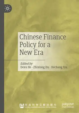 He / Xia / Du |  Chinese Finance Policy for a New Era | Buch |  Sack Fachmedien