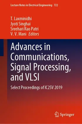 Laxminidhi / Singhai / Patri | Advances in Communications, Signal Processing, and VLSI | E-Book | sack.de