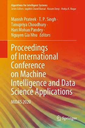 Prateek / Singh / Choudhury | Proceedings of International Conference on Machine Intelligence and Data Science Applications | E-Book | sack.de