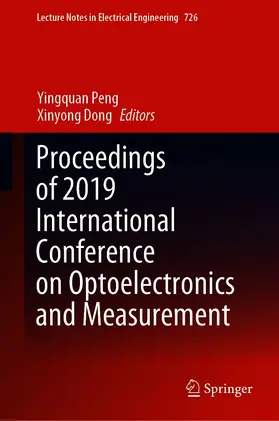 Peng / Dong | Proceedings of 2019 International Conference on Optoelectronics and Measurement | E-Book | sack.de
