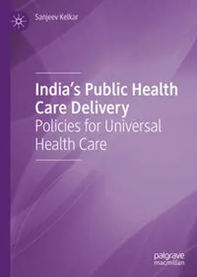 Kelkar | India's Public Health Care Delivery | E-Book | sack.de