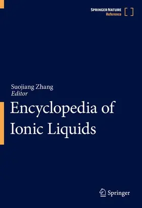 Zhang | Encyclopedia of Ionic Liquids | Buch | 978-981-334-220-0 | sack.de