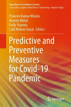 Khosla / Goyal / Mittal |  Predictive and Preventive Measures for Covid-19 Pandemic | Buch |  Sack Fachmedien