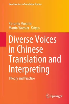 Woesler / Moratto |  Diverse Voices in Chinese Translation and Interpreting | Buch |  Sack Fachmedien