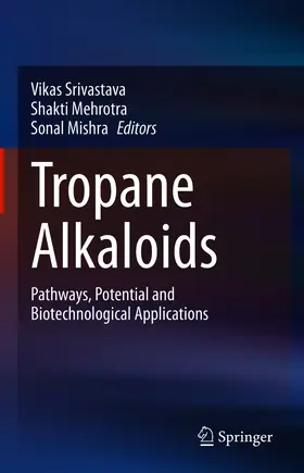 Srivastava / Mehrotra / Mishra |  Tropane Alkaloids | eBook | Sack Fachmedien