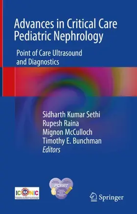 Sethi / Bunchman / Raina |  Advances in Critical Care Pediatric Nephrology | Buch |  Sack Fachmedien