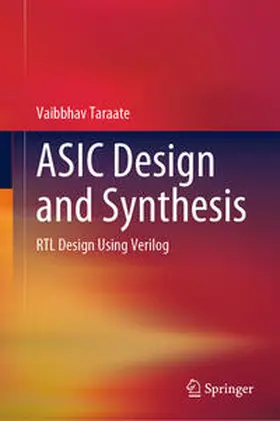 Taraate |  ASIC Design and Synthesis | eBook | Sack Fachmedien