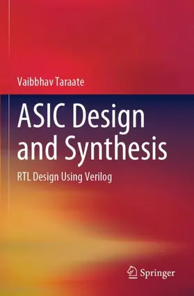 Taraate |  ASIC Design and Synthesis | Buch |  Sack Fachmedien