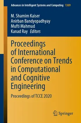 Kaiser / Ray / Bandyopadhyay |  Proceedings of International Conference on Trends in Computational and Cognitive Engineering | Buch |  Sack Fachmedien