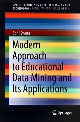 Sweta |  Modern Approach to Educational Data Mining and Its Applications | eBook | Sack Fachmedien