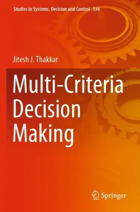 Thakkar |  Multi-Criteria Decision Making | Buch |  Sack Fachmedien