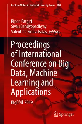 Patgiri / Bandyopadhyay / Balas | Proceedings of International Conference on Big Data, Machine Learning and Applications | E-Book | sack.de
