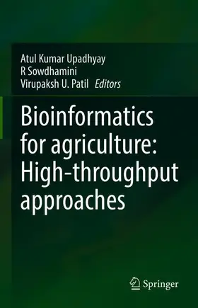 Upadhyay / Sowdhamini / Patil |  Bioinformatics for agriculture: High-throughput approaches | Buch |  Sack Fachmedien