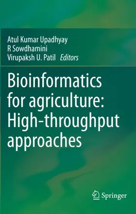 Upadhyay / Sowdhamini / Patil |  Bioinformatics for agriculture: High-throughput approaches | Buch |  Sack Fachmedien