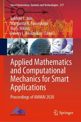 Jain / Favorskaya / Nikitin | Applied Mathematics and Computational Mechanics for Smart Applications | E-Book | sack.de
