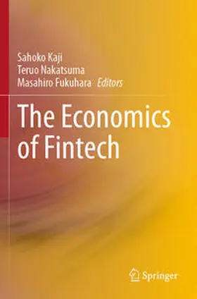 Kaji / Fukuhara / Nakatsuma |  The Economics of Fintech | Buch |  Sack Fachmedien