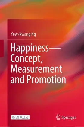Ng |  Happiness-Concept, Measurement and Promotion | Buch |  Sack Fachmedien