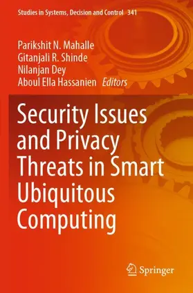 Mahalle / Hassanien / Shinde |  Security Issues and Privacy Threats in Smart Ubiquitous Computing | Buch |  Sack Fachmedien