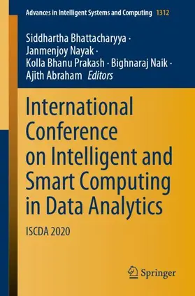 Bhattacharyya / Nayak / Abraham |  International Conference on Intelligent and Smart Computing in Data Analytics | Buch |  Sack Fachmedien