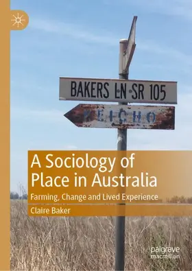 Baker |  A Sociology of Place in Australia | Buch |  Sack Fachmedien