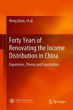 Quan | Forty Years of Renovating the Income Distribution in China | Buch | 978-981-336-243-7 | sack.de