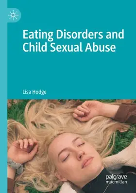 Hodge |  Eating Disorders and Child Sexual Abuse | Buch |  Sack Fachmedien