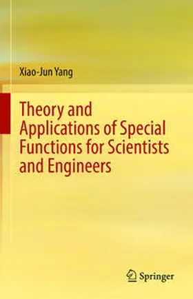 Yang | Theory and Applications of Special Functions for Scientists and Engineers | E-Book | sack.de