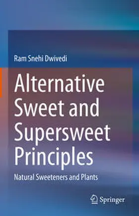 Dwivedi | Alternative Sweet and Supersweet Principles | E-Book | sack.de
