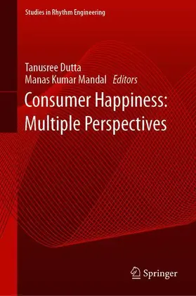 Mandal / Dutta |  Consumer Happiness: Multiple Perspectives | Buch |  Sack Fachmedien