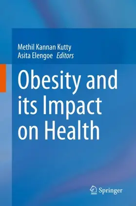 Kutty / Elengoe |  Obesity and its Impact on Health | Buch |  Sack Fachmedien