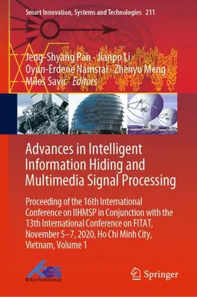 Pan / Li / Savic |  Advances in Intelligent Information Hiding and Multimedia Signal Processing | Buch |  Sack Fachmedien