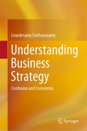 Iruthayasamy |  Understanding Business Strategy | eBook | Sack Fachmedien