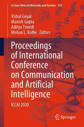 Goyal / Gupta / Trivedi | Proceedings of International Conference on Communication and Artificial Intelligence | E-Book | sack.de