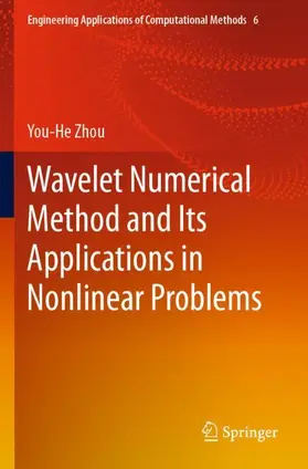 Zhou |  Wavelet Numerical Method and Its Applications in Nonlinear Problems | Buch |  Sack Fachmedien