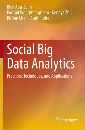 Abu-Salih / Wongthongtham / Rudra |  Social Big Data Analytics | Buch |  Sack Fachmedien