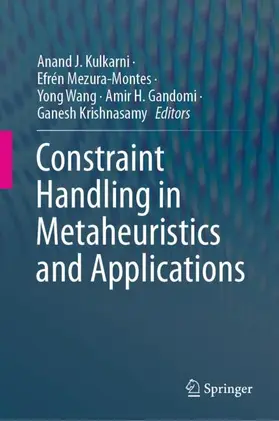 Kulkarni / Mezura-Montes / Krishnasamy |  Constraint Handling in Metaheuristics and Applications | Buch |  Sack Fachmedien