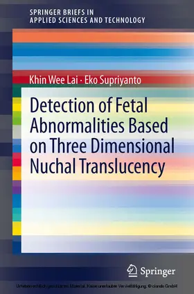 Lai / Supriyanto |  Detection of Fetal Abnormalities Based on Three Dimensional Nuchal Translucency | eBook | Sack Fachmedien