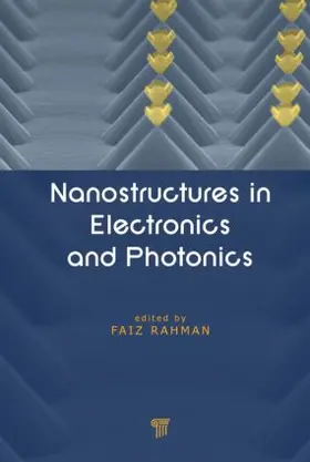 Rahman |  Nanostructures in Electronics and Photonics | Buch |  Sack Fachmedien