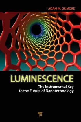 Gilmore | Luminescence | Buch | 978-981-4241-95-3 | sack.de